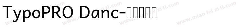 TypoPRO Danc字体转换